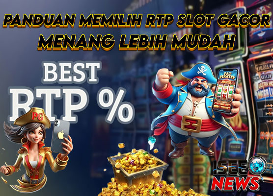 RTP Slot: Panduan Memilih Slot Gacor untuk Kemenangan Besar