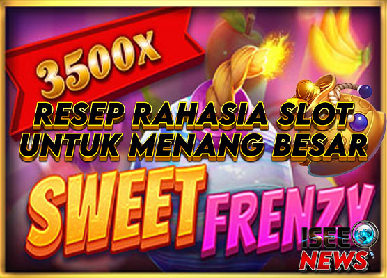 Sweet Frenzy FastSpin: Resep Slot Rahasia untuk Kemenangan