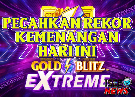 Gold Blitz Extreme: Pecahkan Rekor Kemenangan Anda Hari Ini