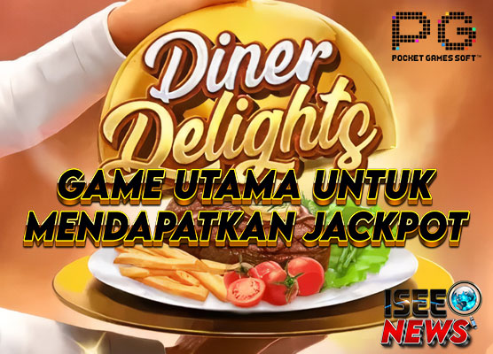 Diner Delights: Menu Rahasia untuk Jackpot Anda!